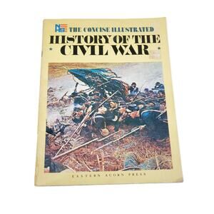 Vintage The Concise Illustrated History of The Civil War Book / Magazine